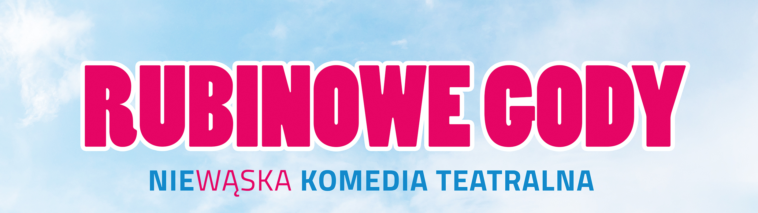 baner z nazwą spektaklu